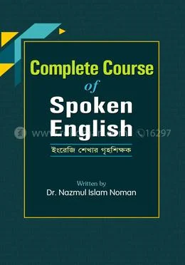 Complete Course of Spoken English - Dr. Nazmul Islam Noman - Rokomari product
